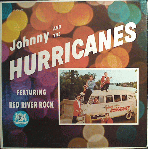 Johnny And The Hurricanes : Johnny and the Hurricanes Johnny And The Hurricanes : Johnny and the Hurricanes